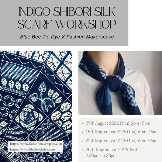 Join our Indigo Shibori Tie Dye Silk Scarf Workshop on August & September 2026 with Fashion Makerspace!