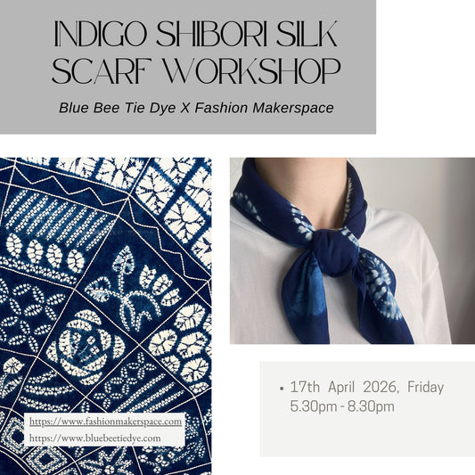 Join our Indigo Shibori Tie Dye Silk Scarf Workshop on 17th April 2026 with Fashion Makerspace!