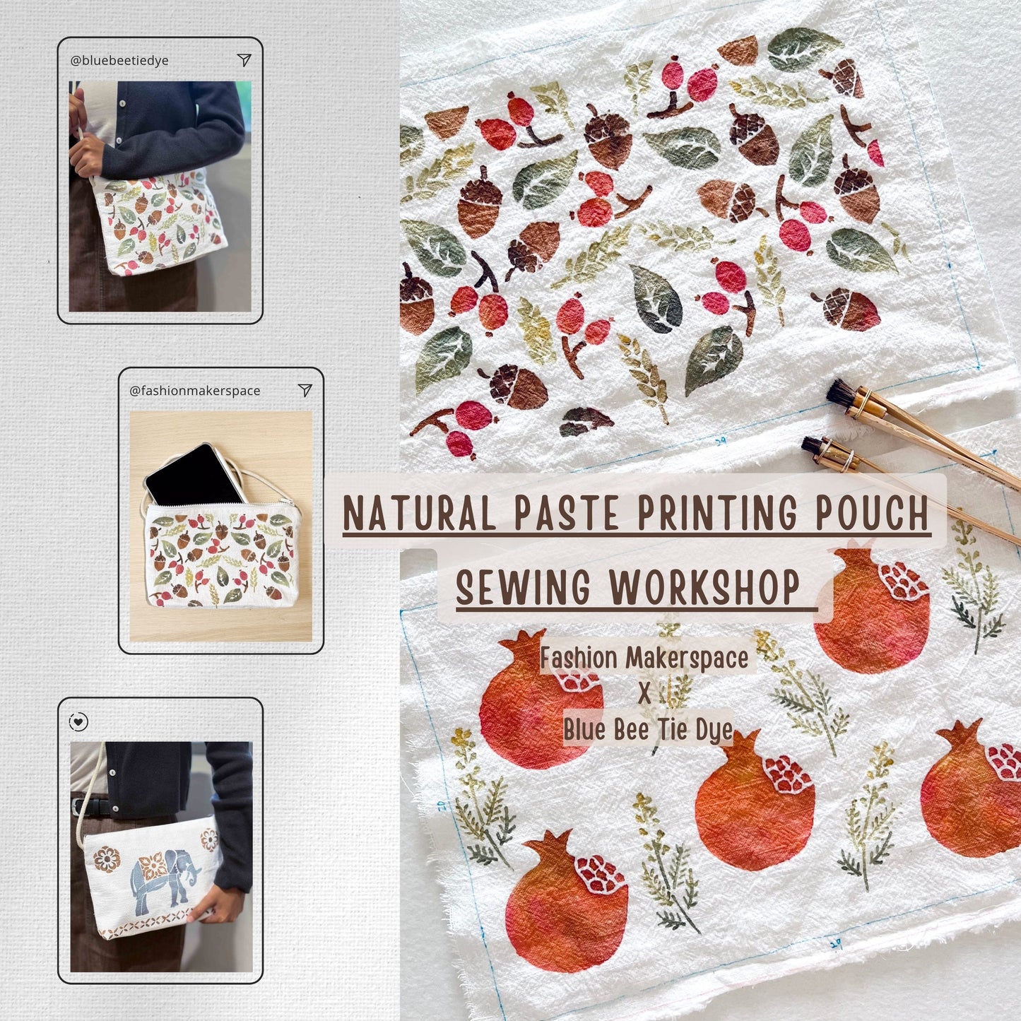 Natural Plant Paste Printing & Sewing Pouch Workshop on 15&19 December with Fashion Makerspace!
